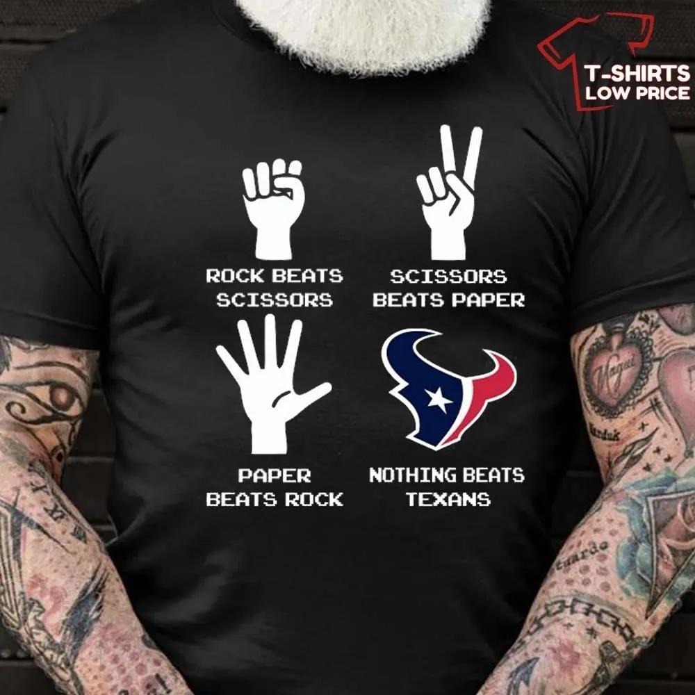 Rock Paper Scissors Nothing Beats The Houston Texans Tshirt